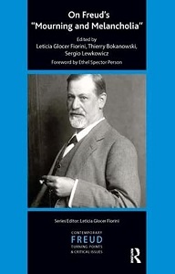 THE EGO, THE SELF, AND THE OBJECT RELATIONS IN MOURNING AND MELANCHOLIA 